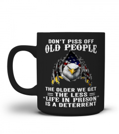 Don't Piss Off Old People Eagle