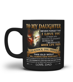 To My Daughter Never Forget Wolf