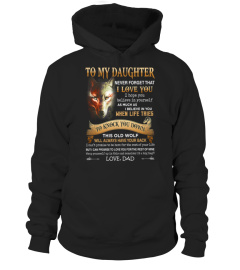 To My Daughter Never Forget Wolf