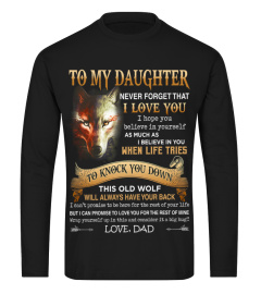 To My Daughter Never Forget Wolf