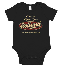 C'Est Un Truc De Rolland Tu Ne Comprendrais Pas T-Shirt Avec Nom Personnalisé