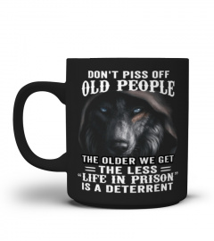 Don't Piss Off Old People Wolf