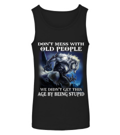 Don't Mess With Old People Wolf