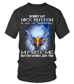 Sorry My Nice Button Eagle