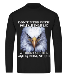 Don't Mess With Old People Eagle