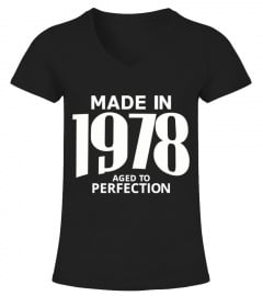 Made in 1978 Aged to Perfection