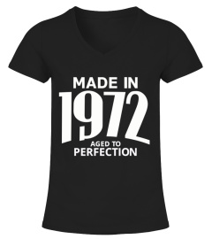 Made in 1972 Aged to Perfection