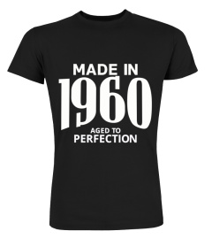 Made in 1960 Aged to Perfection