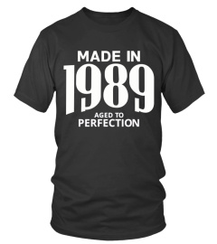 Made in 1989 Aged to Perfection