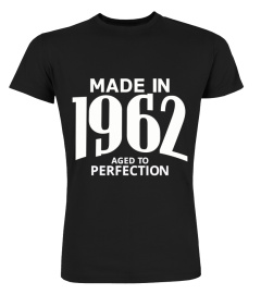 Made in 1962 Aged to Perfection