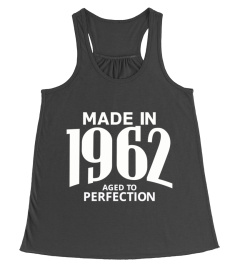 Made in 1962 Aged to Perfection