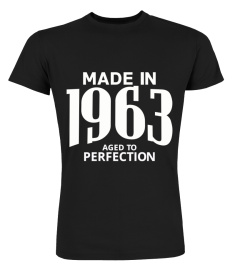 Made in 1963 Aged to Perfection