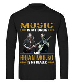 BRIAN MOLKO IS MY DEALER