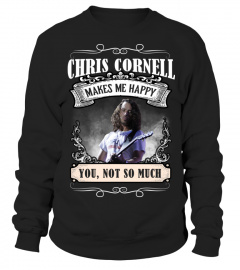CHRIS CORNELL MAKES ME HAPPY