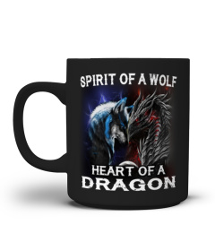 Spirit Of A Wolf Heart Of A Dragon