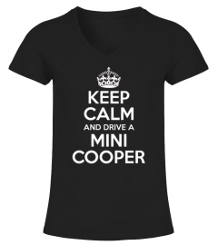keep calm  and drive a mini cooper