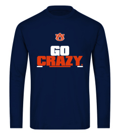 Go Crazy Auburn Shirt