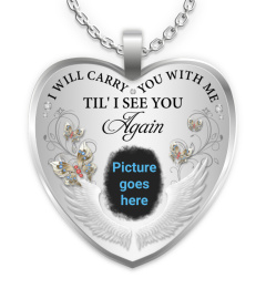 I Will Carry You With Me Necklace