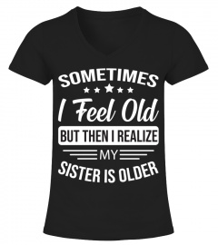 Sometimes I Feel Older