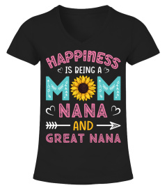 Happiness is being a mom nana and great nana