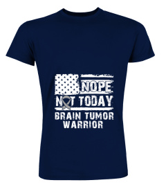 Brain Tumor - Nope not today