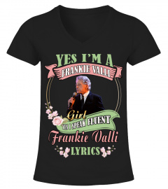 I'M A FRANKIE VALLI GIRL