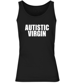 Autistic Virgin T Shirt