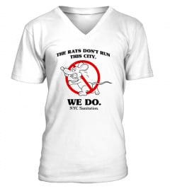 Sanitation Department Releases New Shirt The Rats Dont Run This City We Do Nyc Sanitation Nyc T-Shirt