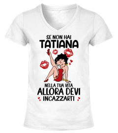 Se Non Hai Tatiana