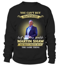 YOU CAN'T BUY HAPPINESS BUT YOU CAN WATCH MARTIN SHAW AND THAT'S PRETTY MUCH THE SAM THING