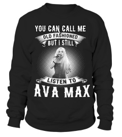 I STILL LISTEN TO AVA MAX