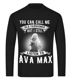 I STILL LISTEN TO AVA MAX