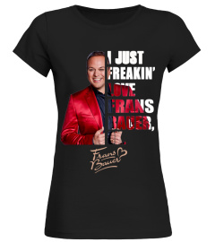 I JUST FREAKIN' LOVE FRANS BAUER , OK.