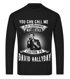I STILL LISTEN TO DAVID HALLYDAY