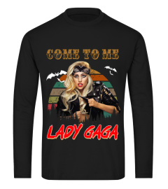 COME WITH ME lady gaga