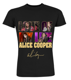 LOVE OF MY LIFE - ALICE COOPER