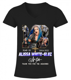 ALISSA WHITE-GLUZ 18 YEARS OF 2004-2022