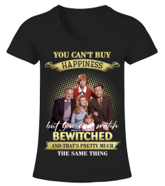 YOU CAN'T BUY HAPPINESS BUT YOU CAN WATCH BEWITCHED AND THAT'S PRETTY MUCH THE SAM THING