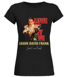 aaLOVE of my life Jason David Frank