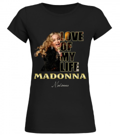aaLOVE of my life Madonna