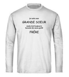 Je suis une grande soeur mais j'ai toujours besoin de mon petit frère - Edition Limitée