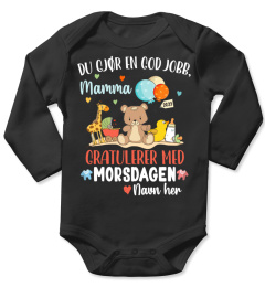 DU GJOR EN GOD JOBB MAMMA