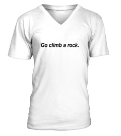 Captain James T Kirk’S Go Climb A Rock T Shirt