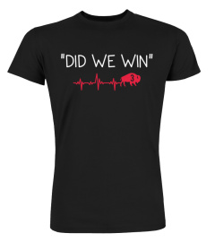 Women's Buffalo Bills Did We Win 3 T Shirt NFL Bllack Unisex