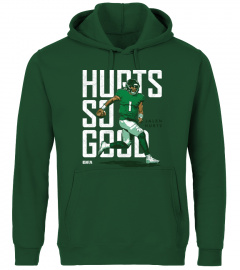 So Good Jalen Hurts Eagles Graphic T Shirt Green Unisex By 500level