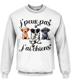 j peux pas j ai chiens