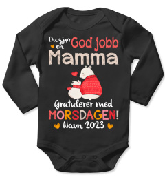 DU GJOR EN GOD JOBB MAMMA