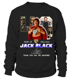 JACK BLACK 40 YEARS OF 1982-2022