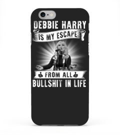 DEBBIE HARRY IS MY ESCAPE FROM ALL BULLSHIT IN LIFE