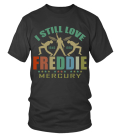 I Still Love Freddie!!